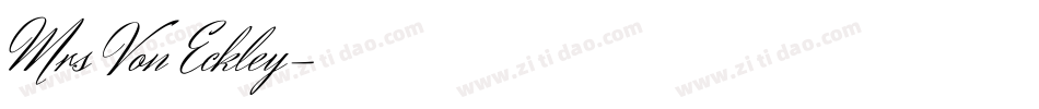 Mrs Von Eckley字体转换